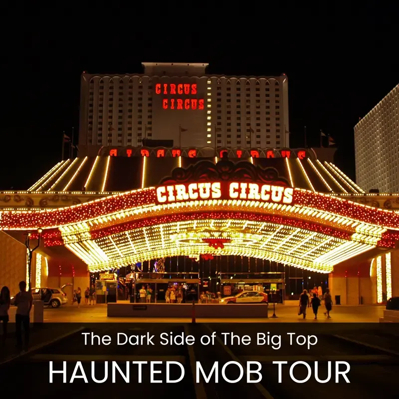 Circus Circus haunted mob history tour